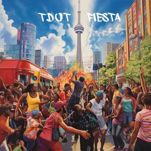 Tdot Fiesta (feat. Beny Esguerra, S!sha, McMcWatch, POTD Product Of The Divine, Shantall, Esco, Tracey Kayy, Rezmade, Aléja, Nathan Baya, Heavy Steve, Txnic & Savilion)