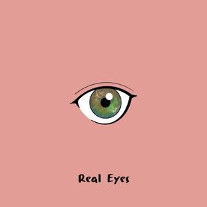 Real Eyes (Explicit)