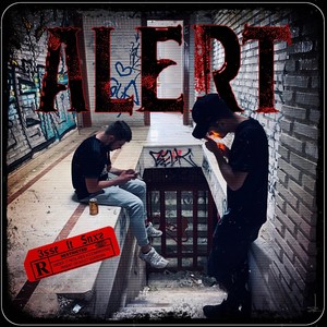 Alert (feat. Snxz & jordiNoFlam3) [Explicit]