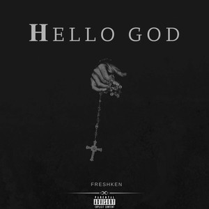 Hello God (Explicit)