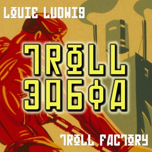 Troll Factory (Explicit)