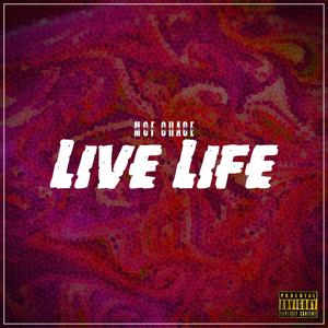 Live Life (Explicit)