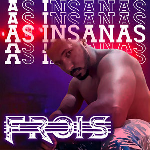 As Insanas (Explicit)