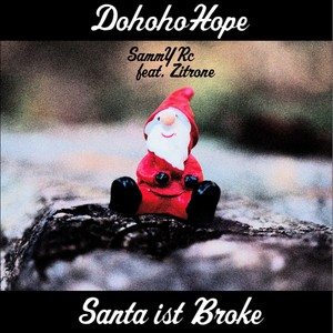 DohohoHope (Santa ist Broke) [Explicit]