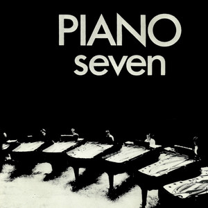 Piano Seven: Sept À Dire