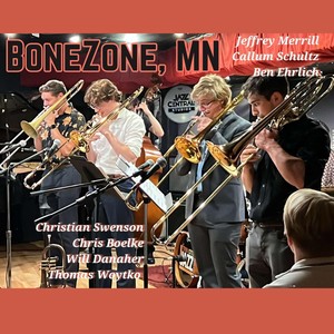 BoneZone, MN (Live at Jazz Central)