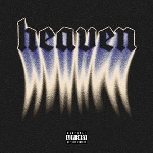 Heaven (XO) (feat. arcadia) (Explicit)