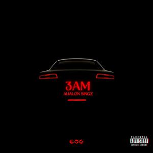 3AM (Explicit)