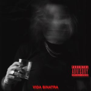 VIDA SINATRA (Explicit)