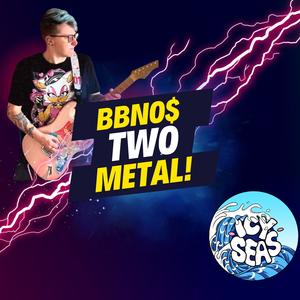 TWO (Metal) (Explicit)