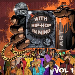 With Hip-Hop in Mind, Vol. 1