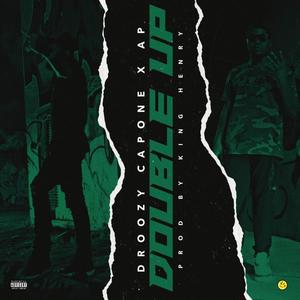 DOUBLE UP (feat. AP) (Explicit)
