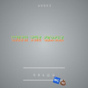 WITHTHECIRCLE (feat. Duuty) (Explicit)
