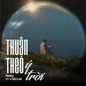 Thuận Theo Ý Trời (Lofi)