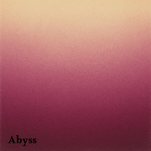 Abyss (Explicit)