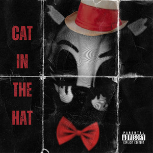 Cat in the Hat (Explicit)