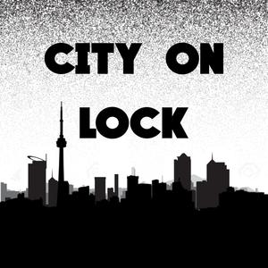 City On Lock (Explicit)