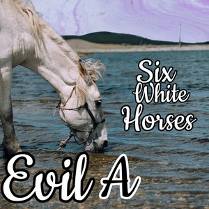 Six White Horses