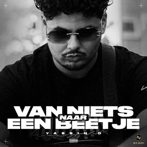 Van Niets Naar Een Beetje (Explicit)