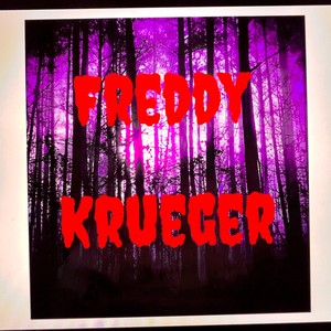 Freddy Krueger (Explicit)