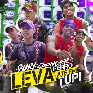 Leva Ferro Até em Tupi (Explicit)