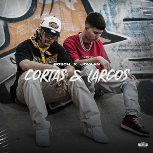 Cortas y Largos (Explicit)