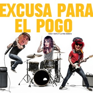 Excusa Para El Pogo (Explicit)