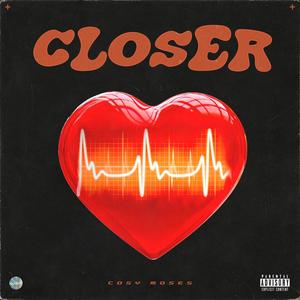 Closer (Explicit)