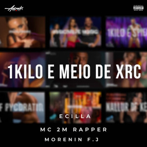 1KILO E MEIO DE XRC (Explicit)