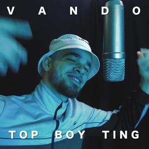 Top Boy Ting (Explicit)