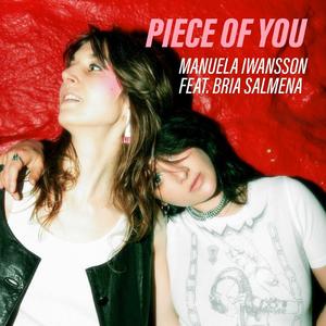 Piece of You (feat. Bria Salmena)