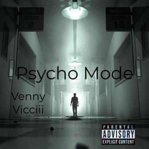 Psycho Mode (Explicit)