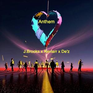 Anthem (feat. Kevlarr & De'z) [Explicit]