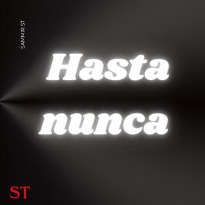 Hasta nunca