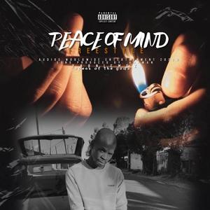 Peace Of Mind (Explicit)