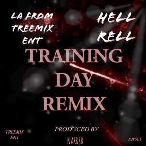 Training day (feat. Hell Rell) [Remix] [Explicit]