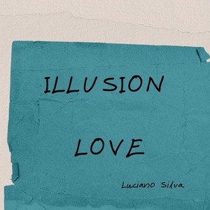 Illusion Love