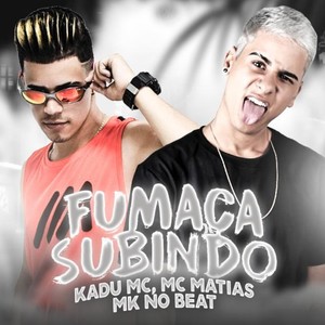 Fumaça Subindo (Explicit)
