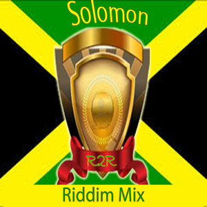 Solomon Riddim Mix