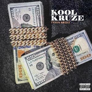 Kool Kruze (Explicit)