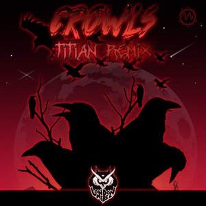 Crowls (Remix|Titian Remix)