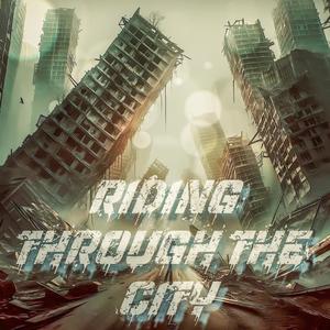Riding Through The City (feat. A Willy The Captain & Dom Hurst) (Explicit)