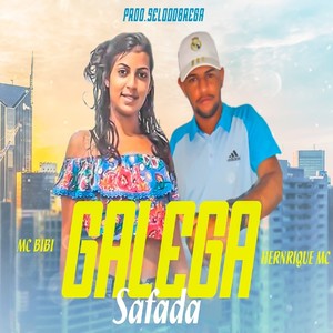 Galega Safada (Explicit)