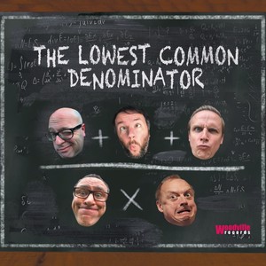 The Lowest Common Denominator (feat. Frank Harrison, Chris Higginbottom & Yaron Stavi)