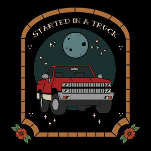 Started in a Truck