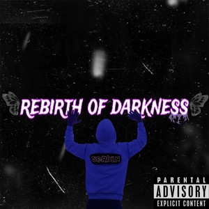 Rebirth of Darkness (Explicit)