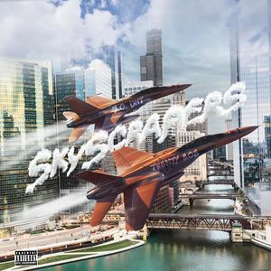 Skyscrapers (feat. J.O. DHT) [Explicit]