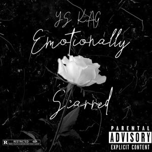 Emotionally Scarred (Explicit)