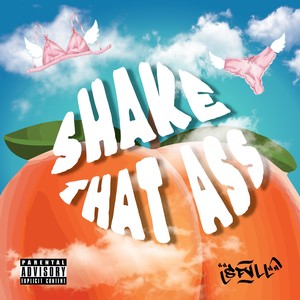 Shake That Ass (Explicit)