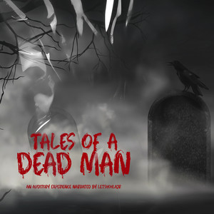 Tales of a Dead Man (Explicit)